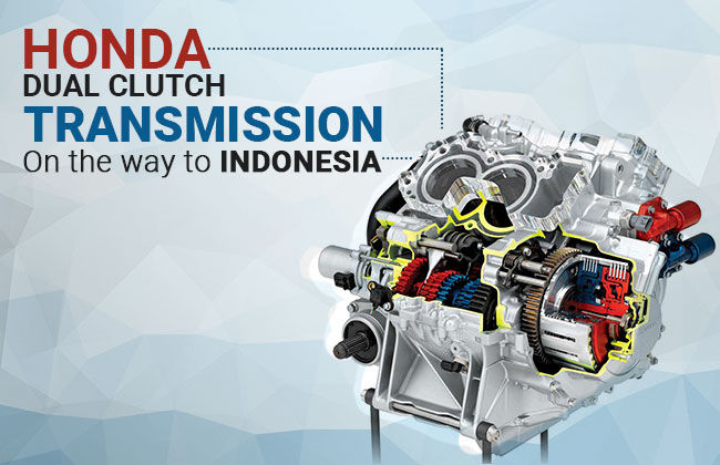 Honda DCT Masih Terus Dikembangkan – Bakal Hadir Pada Akhir Tahun