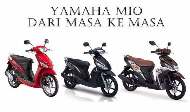 Perjalanan Karir Yamaha Mio di Indonesia