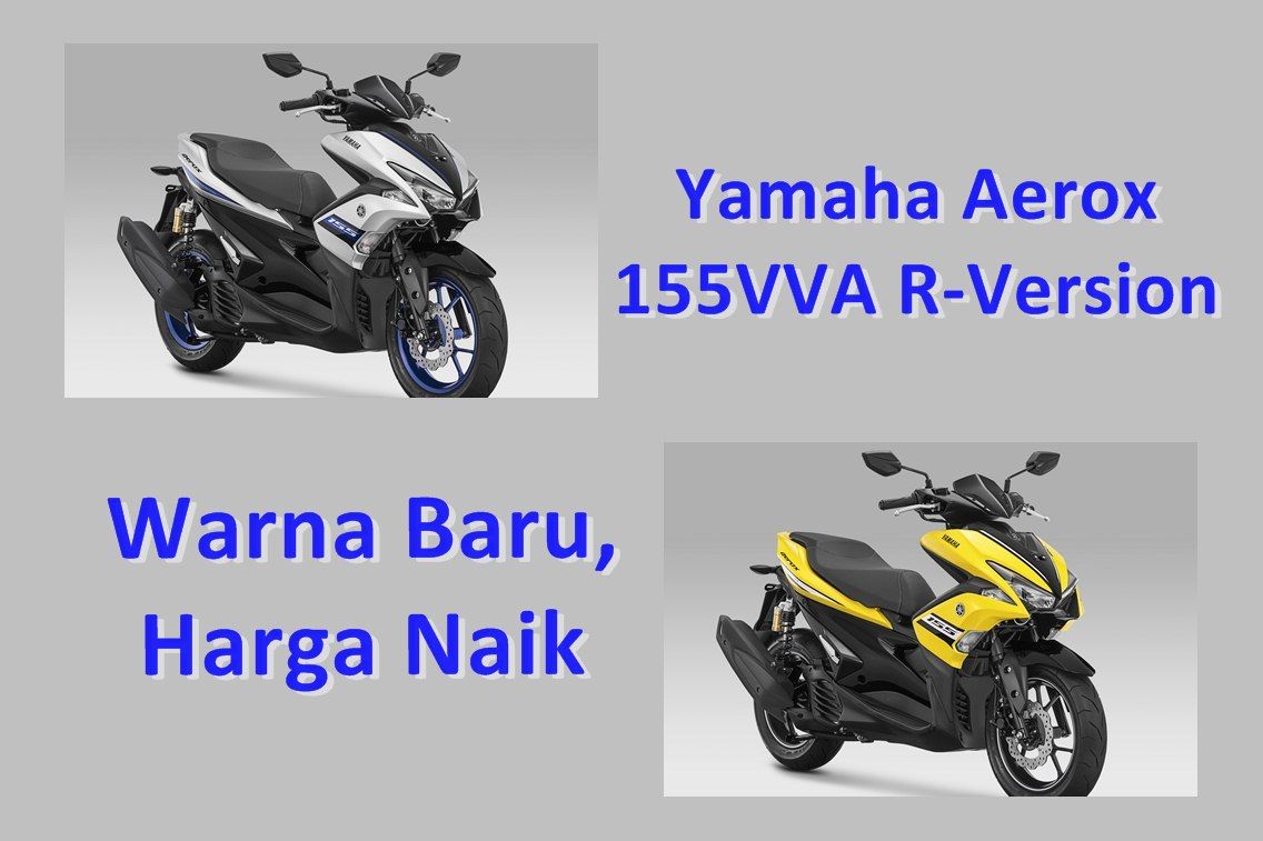 Tambah Warna, Yamaha Aerox R-Version Naik Harga 