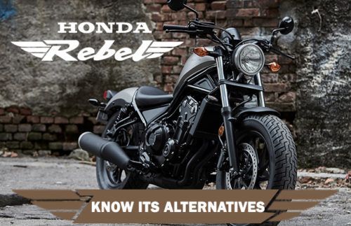 Honda Rebel: Know its alternatives