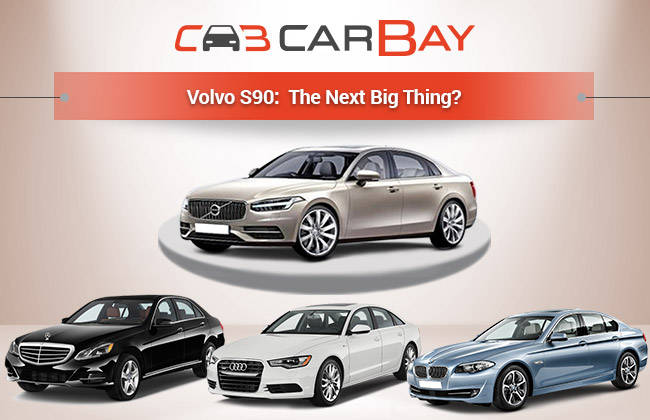 Volvo S90: A Real Challenge for BMW, Audi and Mercedes?