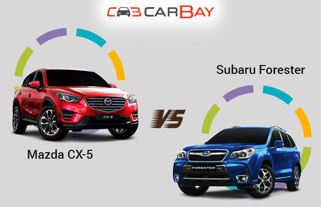 เทียบรุ่น มาสด้า CX-5 vs ซูบารุ ฟอเรสเตอร์ 