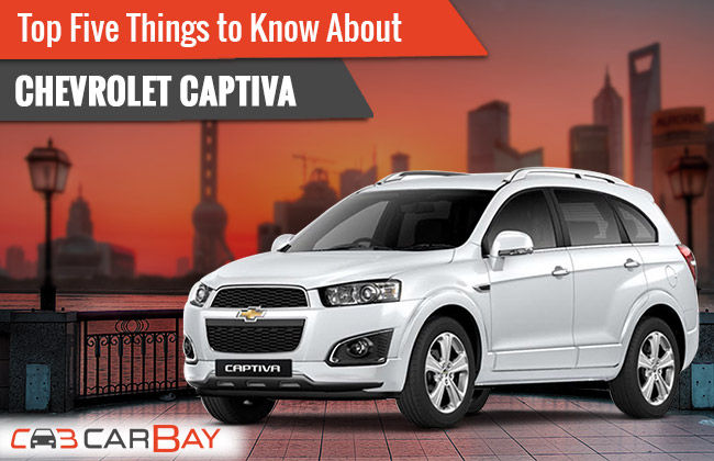 5 สิ่งที่คุณควรรู้เกี่ยวกับ Chevrolet Captiva