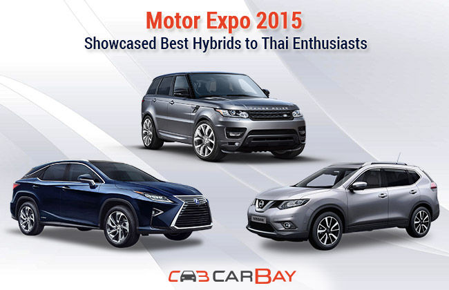 Motor Expo 2015 – งานแสดงระบบ Hybrid ที่ดีที่สุดสู่สายตาชาวไทย