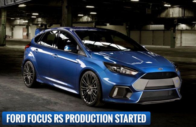 Ford Focus RS Production Started in Germany