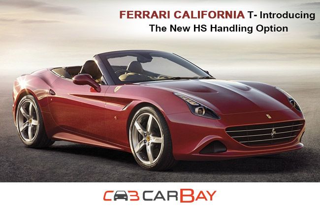 Ferrari California T : Official Debut With Latest HS Handling Option