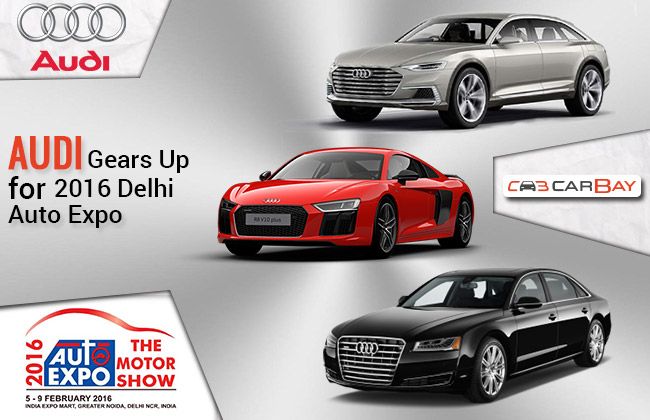 2016 Delhi Auto Expo: Audi Gears Up to Unveil 3 Models