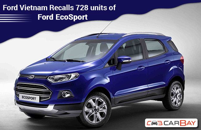 Thông báo Thu hồi: Ford Việt Nam thu hồi 728 xe Ford EcoSport do lỗi về bu lông