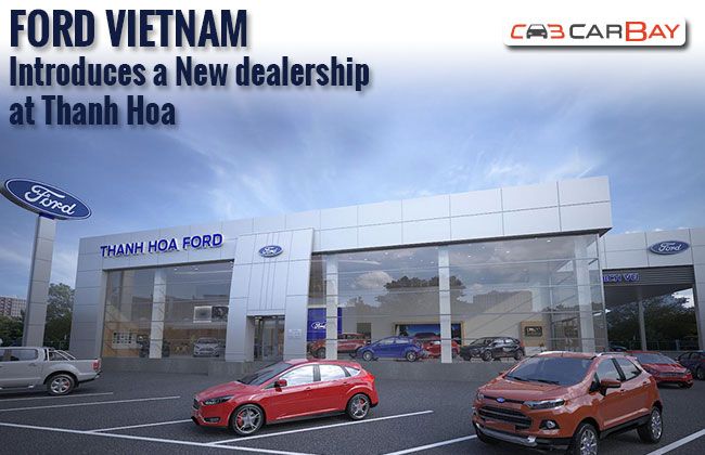 Ford Việt Nam ra mắt đại lý mới tại Thanh Hóa