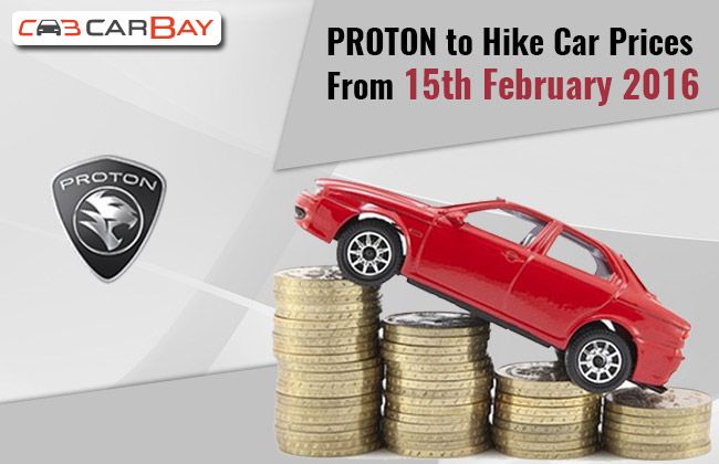 Proton to Initiate Price Hike upto RM2K effective from February 15