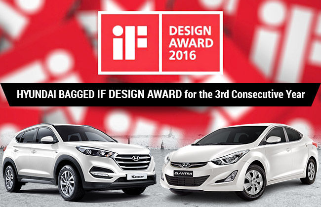 Hyundai Tucson & Elantra 2016 honoured with iF Design Award 