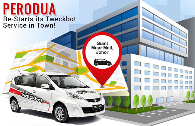 Perodua Tweckbot Service Re-Starts in Town !