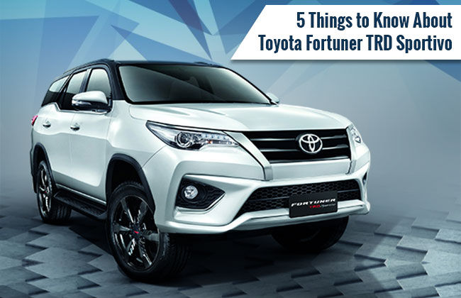 สิ่งที่ควรรู้เกี่ยวกับ Toyota Fortuner TRD Sportivo 2016