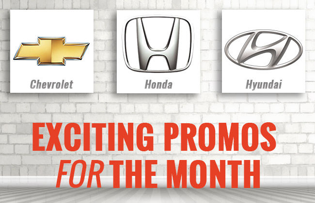 Chevrolet, Hyundai & Honda Philippines Bring New Promos – Check Out Their Deals