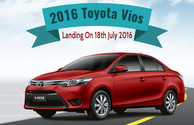 2016 Toyota Vios Receives New Engines - Official Launch On 18th July