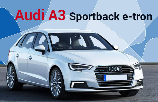 2017 Audi A3 Sportback e-tron Revealed