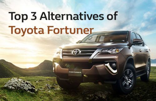Top 3 Alternatives of Toyota Fortuner