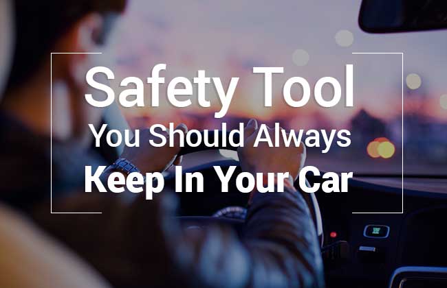 5 Safety essentials you should always keep in your car