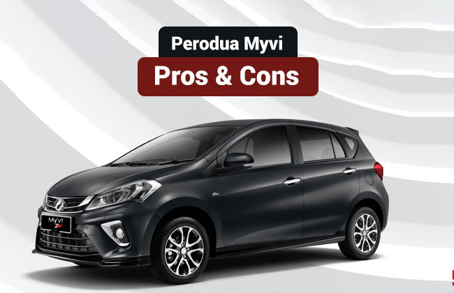 Perodua Myvi - Know its pros & cons
