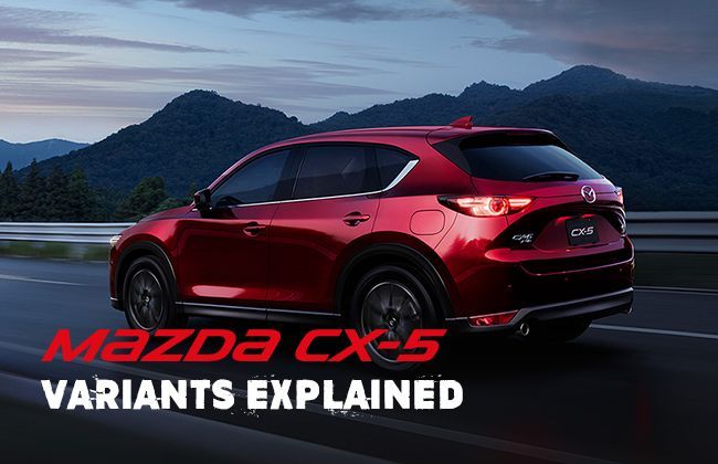Mazda CX-5 offered in 5 variants - Know them all