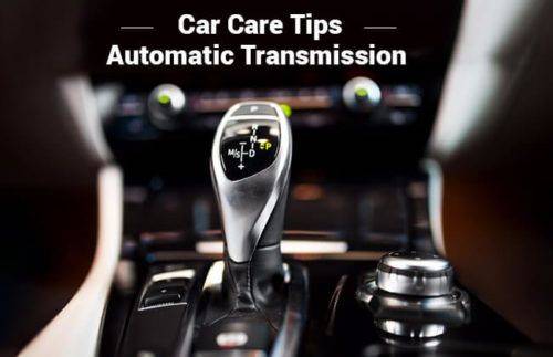 Ten tips to take care of your vehicle’s automatic transmission Ten tips to take care of your vehicle’s automatic transmission