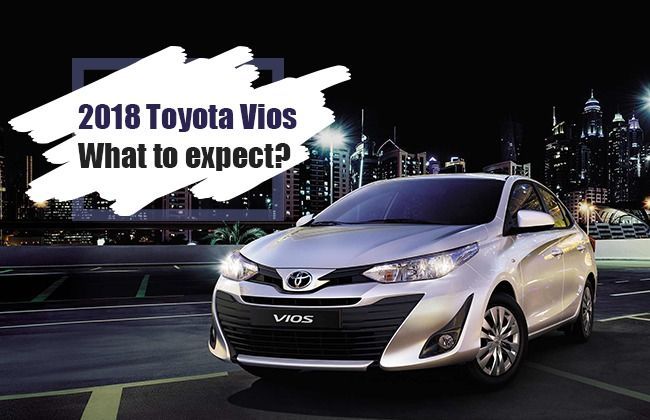 Toyota Vios 2019: What can we expect?