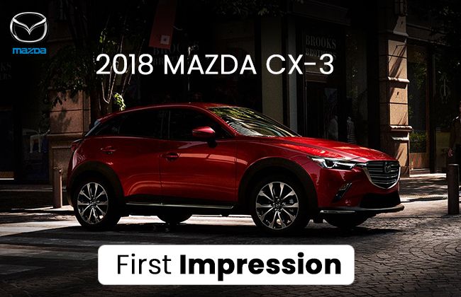 2018 Mazda CX-3: First impression