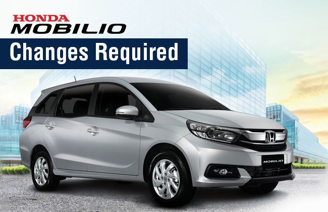 Honda Mobilio: Changes required