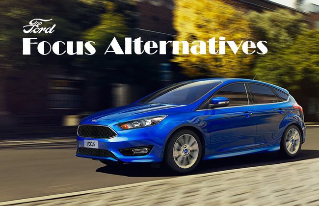 Ford Focus: Know its alternatives