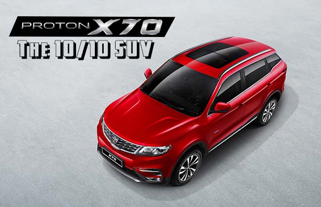 Proton X70 - Reasons why it is a 10/10 SUV
