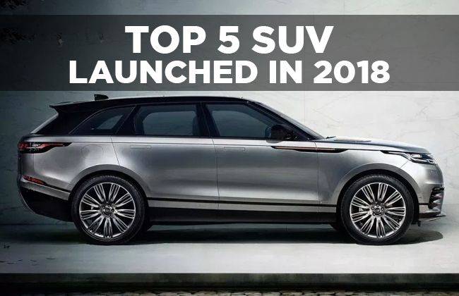 Top 5 SUVs Launched in UAE in 2018 Top 5 SUVs Launched in UAE in 2018