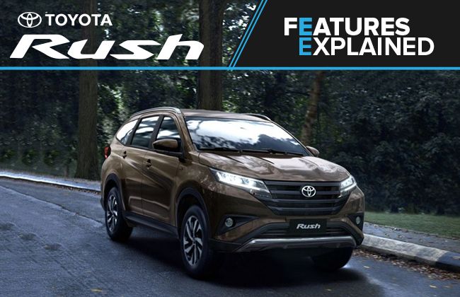 2018 Toyota Rush: Features explained 2018 Toyota Rush: Features explained