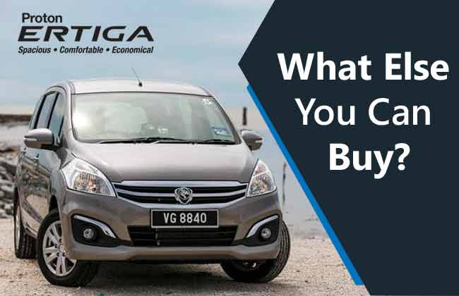 Proton Ertiga: Know its alternatives