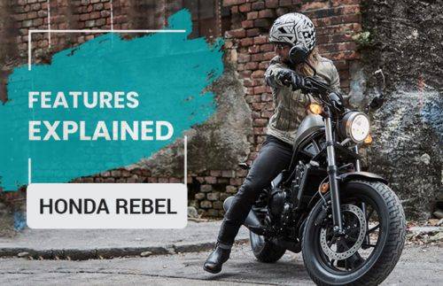 Honda Rebel: Features explained Honda Rebel: Features explained