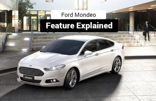 Ford Mondeo: Features explained