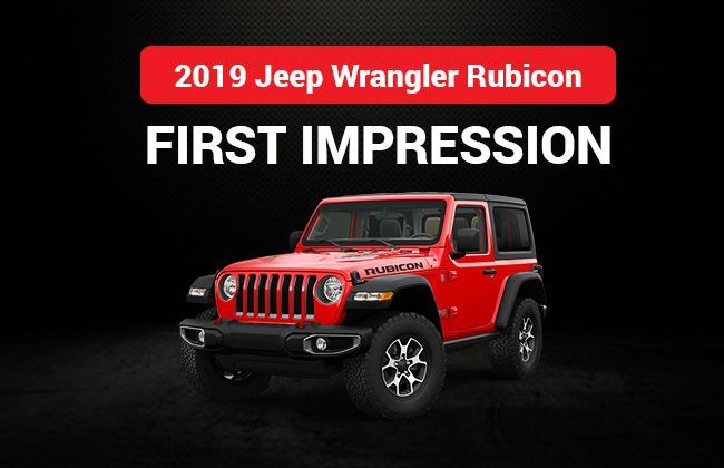 2019 Jeep Wrangler Rubicon: First impression