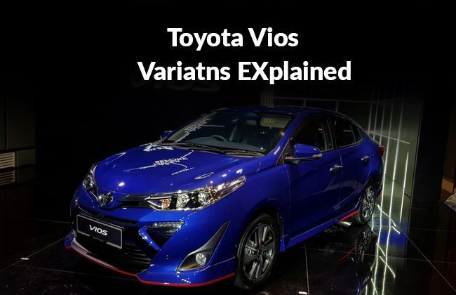 2019 Toyota Vios: Variants explained