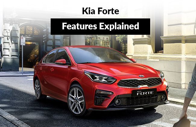 Kia Forte -  Features explained
