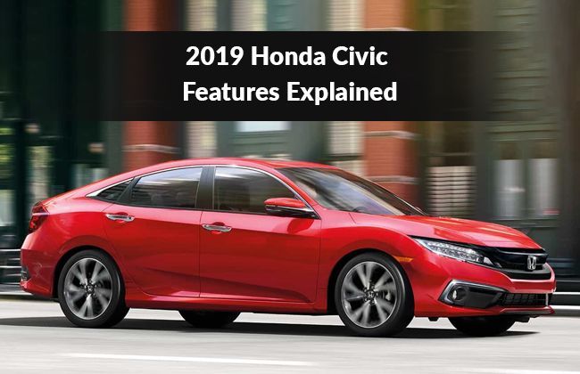 2019 Honda Civic: Features explained