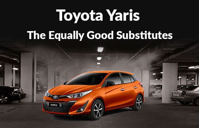 Toyota Yaris: The equally good substitutes