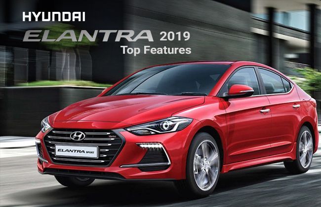 Hyundai Elantra 2019 – 5 Impressive features