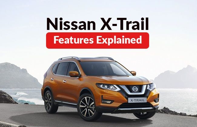 Nissan X-Trail: Features to adore