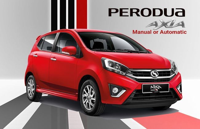Perodua Axia - Manual or automatic, the better pick?