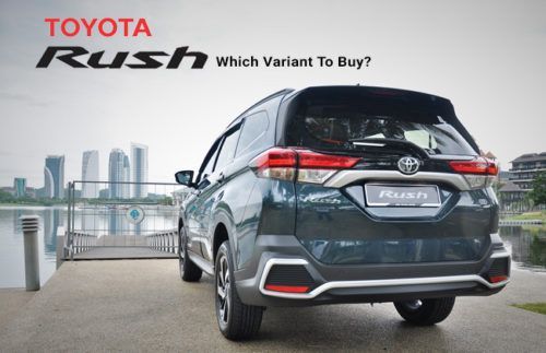 2019 Toyota Rush: Which variant should you buy?