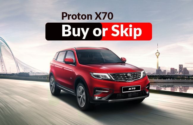 2019 Proton X70: Buy or skip