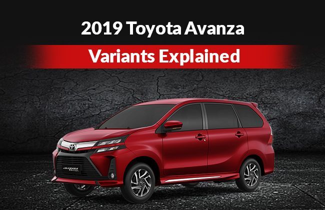 2019 Toyota Avanza: Variants explained