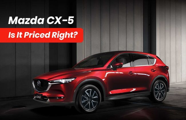 Mazda CX-5 – Is it priced right?