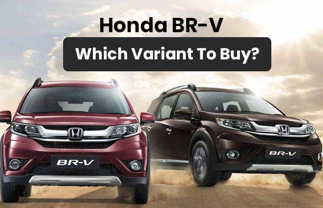 Honda BR-V: Which variant to buy?