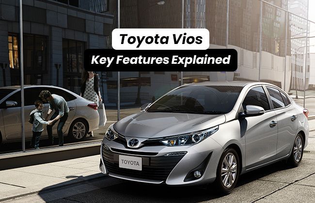 Toyota Vios: Key features explained