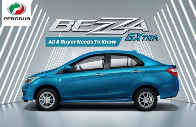 Perodua Bezza: All a buyer needs to know